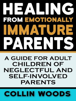 cover image of Healing from Emotionally Immature Parents